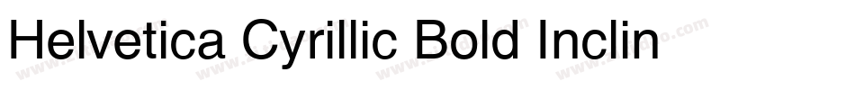 Helvetica Cyrillic Bold Inclined字体转换